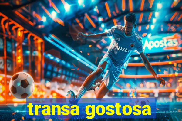 transa gostosa